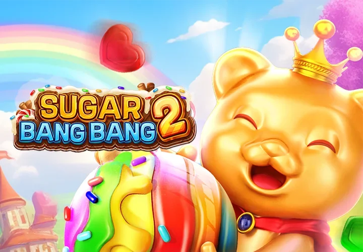 fachai slot sugar bang bang 2 - free 100 bonus